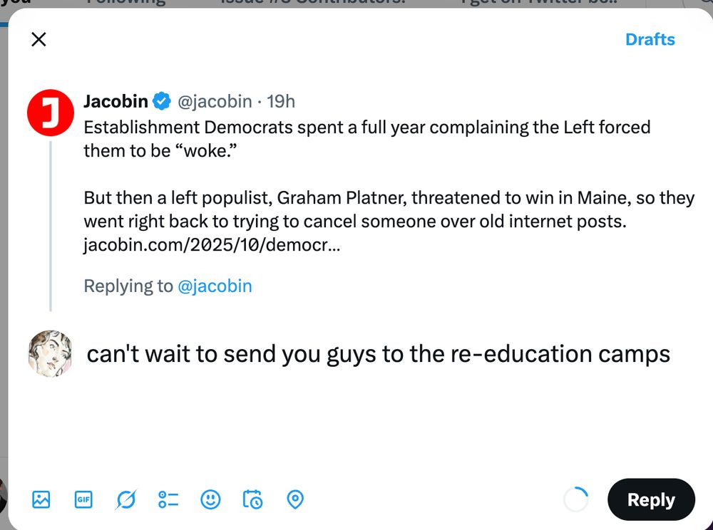 Establishment Democrats spent a full year complaining the Left forced them to be "woke."
But then a left populist, Graham Platner, threatened to win in Maine, so they went right back to trying to cancel someone over old internet posts.
reply:

can't wait to send you guys to the re-education camps