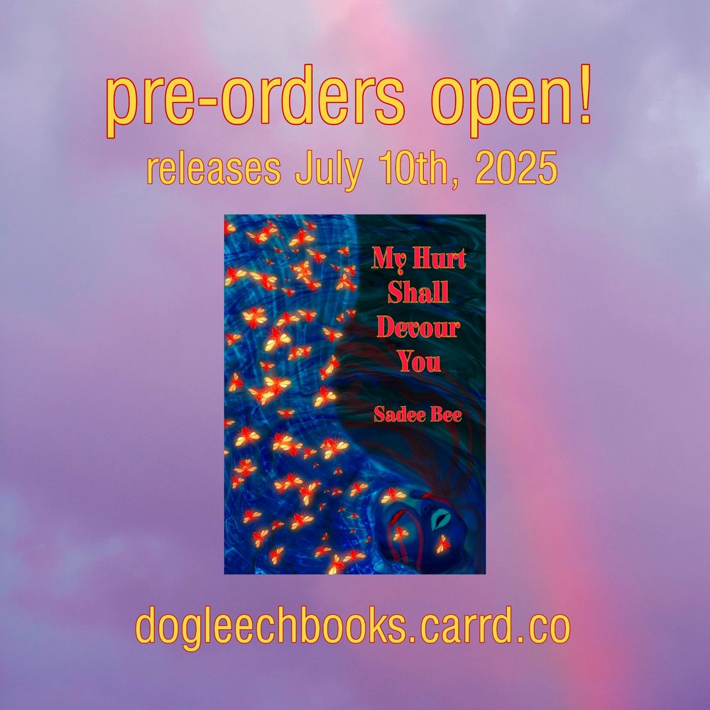 pre-orders open!
releases July 10th, 2025

dogleechbooks.carrd.co 