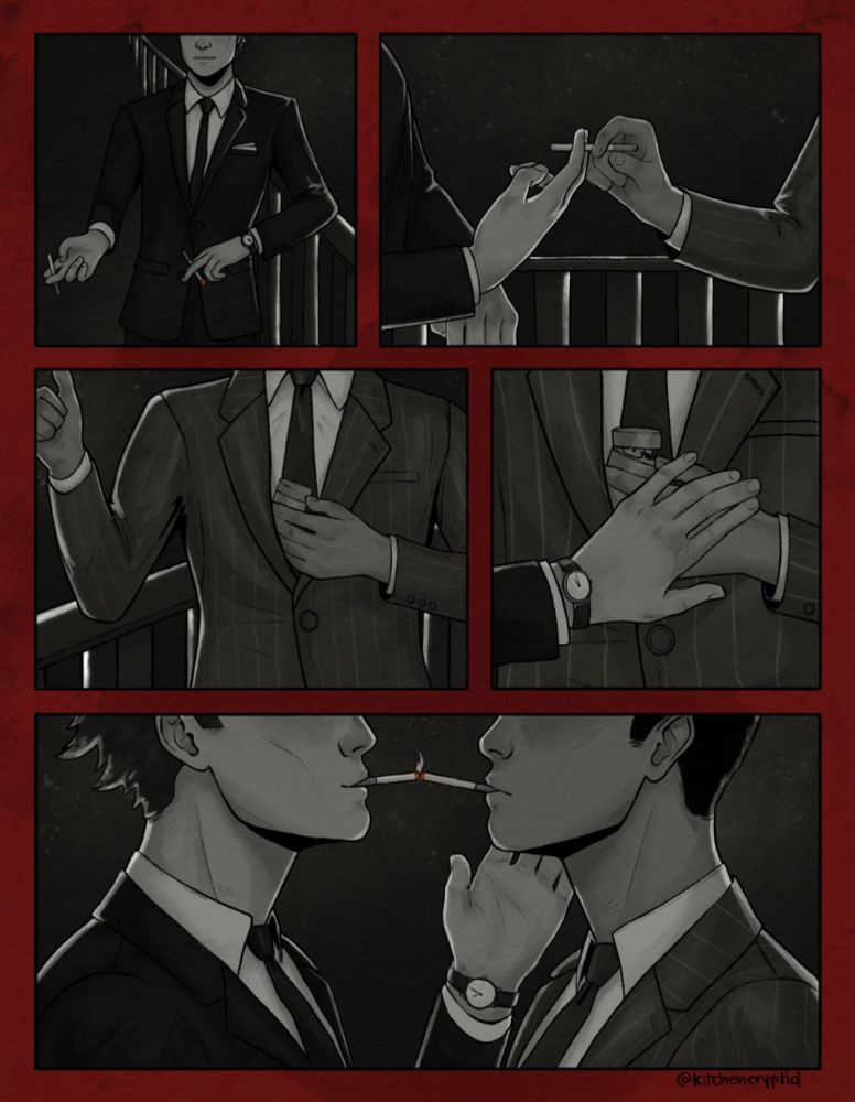 A 5-panel black and white comic.
1. A man in a black suit leans against a railing. He is drawn from the waist up, the top of the frame cutting off his eyes. He is sharply lit from the side. He is holding two cigarettes, one of them lit. With his right hand, he offers a cigarette. 
2. The cigarette is taken by a man in a gray, pinstripe suit.
3. The man in gray goes to take out his lighter.
4. The man in black gently puts his hand over the hand of the man in gray, stopping him from pulling out his lighter.
5. The man in black lights the cigarette of the other man’s with his own. They are standing very close, each with a cigarette in their lips, the butts of the cigarettes touching. The shot is framed bust-up, with the eyes of both men cut off by the top of the panel. The only color used in the comic is that of the cigarette cinders. The sky is full of stars.
The background of the panels is bright red, stained with blood.