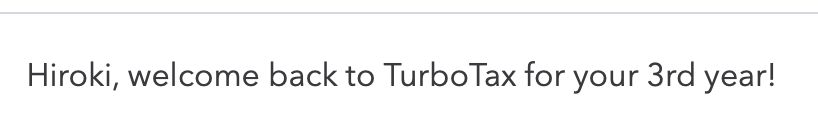 welcome back to TurboTax for your 3rd year