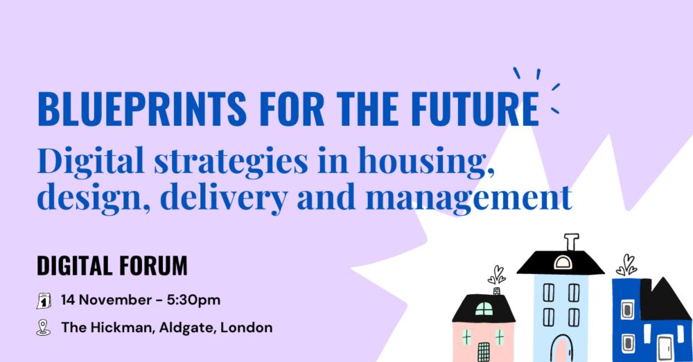 Digital strategies in housing delivery | November 2024 Digital Forum