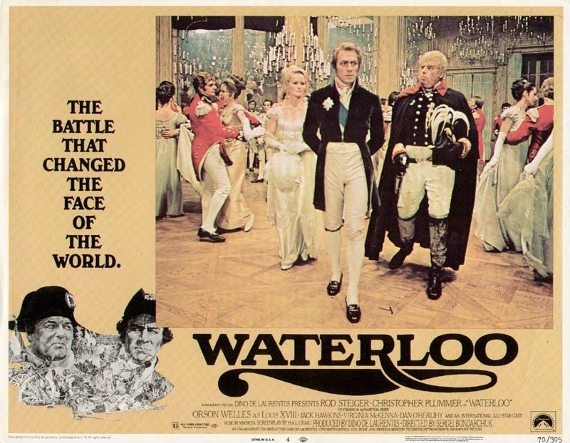 Waterloo, with Rod Steiger and Christopher Plummer