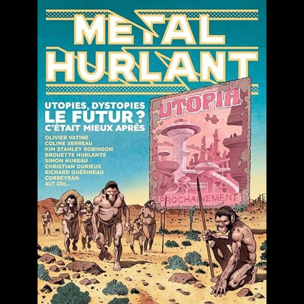 Métal Hurlant 9 - Utopie Dystopie