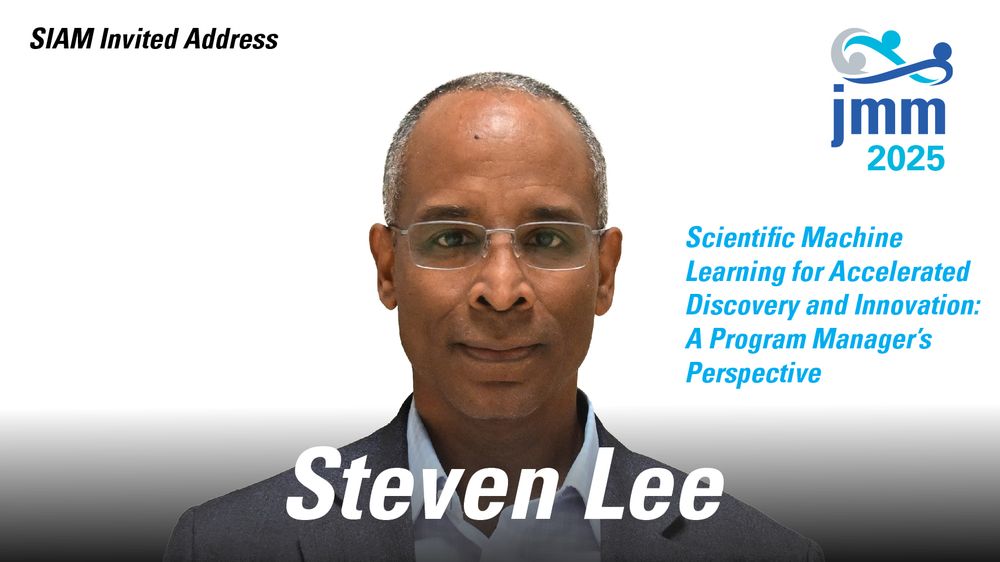 Steven Lee "Scientific Machine Learning for Accelerated Discovery and Innovation: A Program Manager's Perspective"