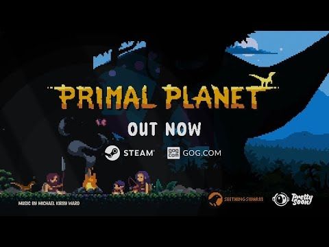 Primal Planet Launch Trailer