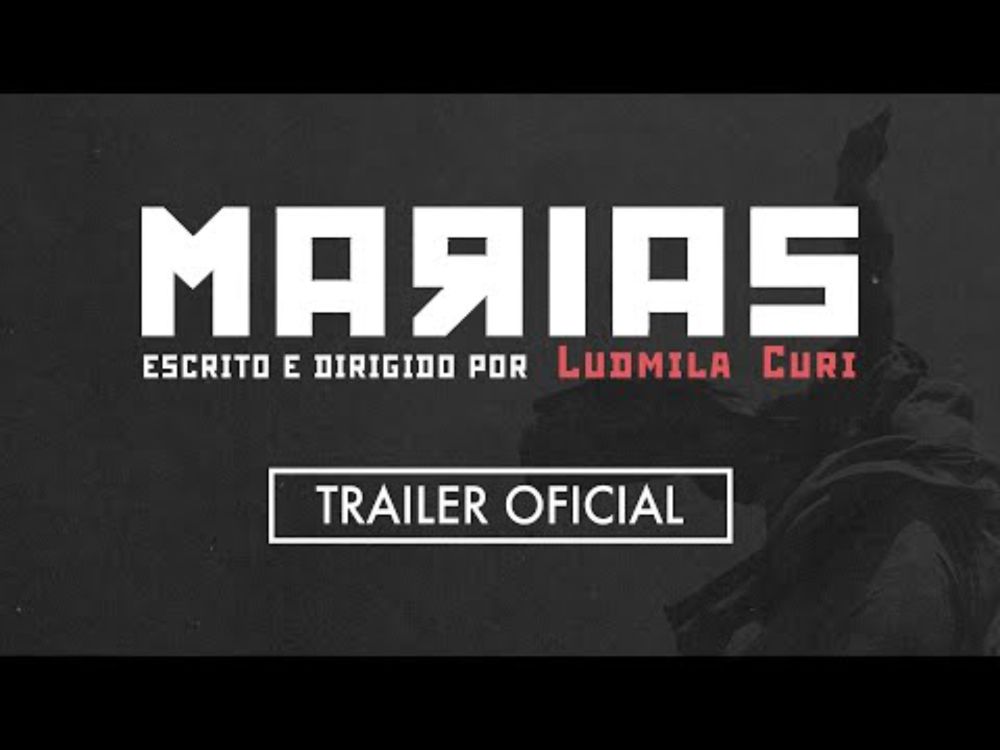 MARIAS | Trailer Oficial - 17 de outubro nos cinemas