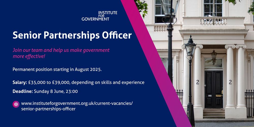 A job advert from the IfG for a Senior Partnerships Officer.

Salary: £35,000-£39,000

Deadline: Sunday 8 June, 23:00