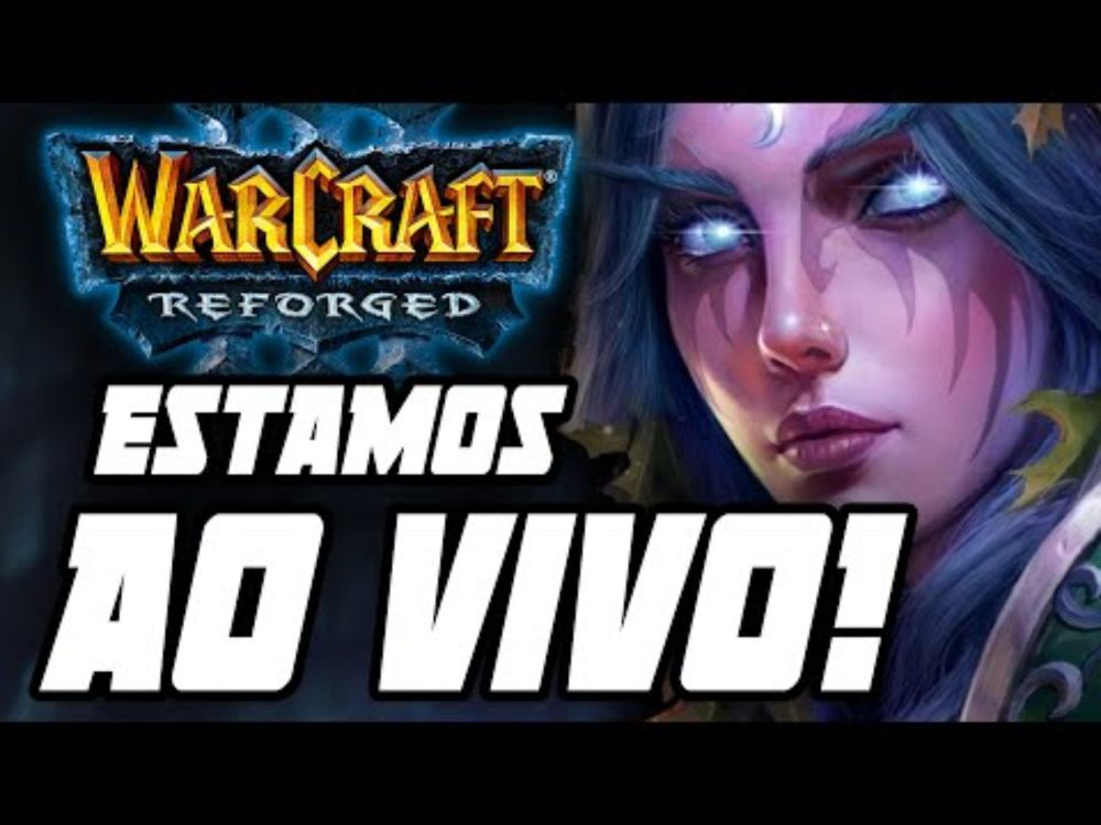 WARCRAFT 3 REFORGED: RANKED E GAMEPLAY AO VIVO! WC3 PT-BR