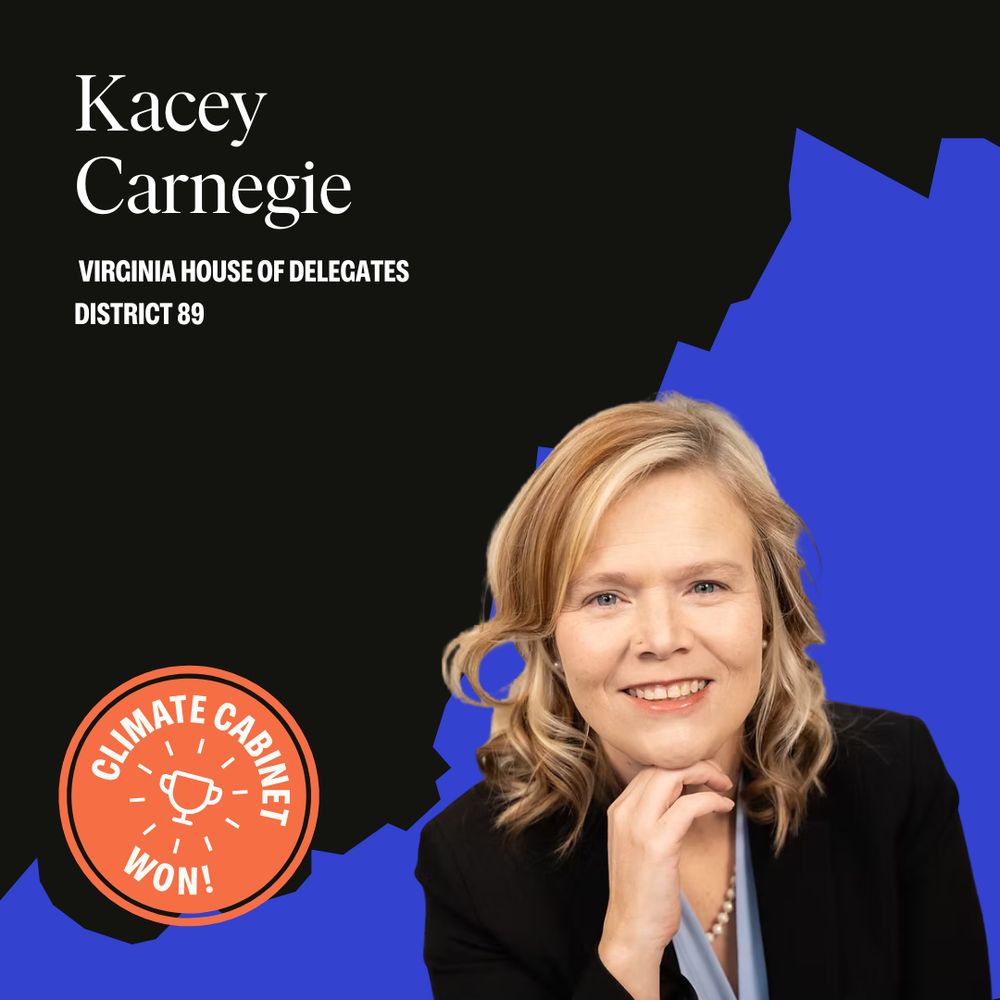 Climate Cabinet endorsed candidate Kacey Carnegie won her race for Virginia House of Delegates. This is a victory graphic celebrating her win.