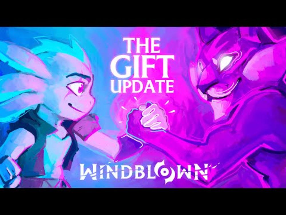Windblown | Gift Update Video