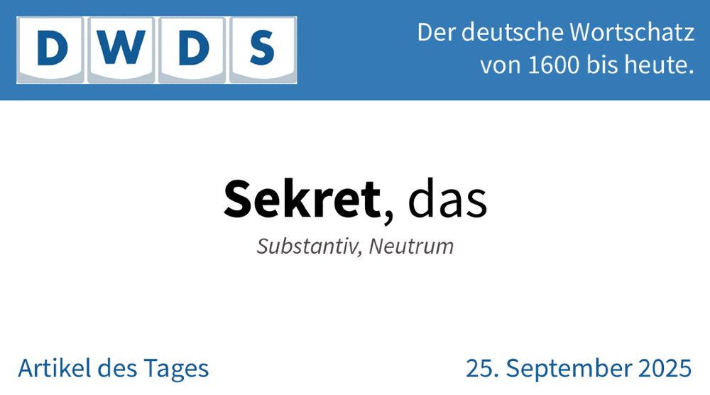 Sekret, das | Substantiv, Neutrum