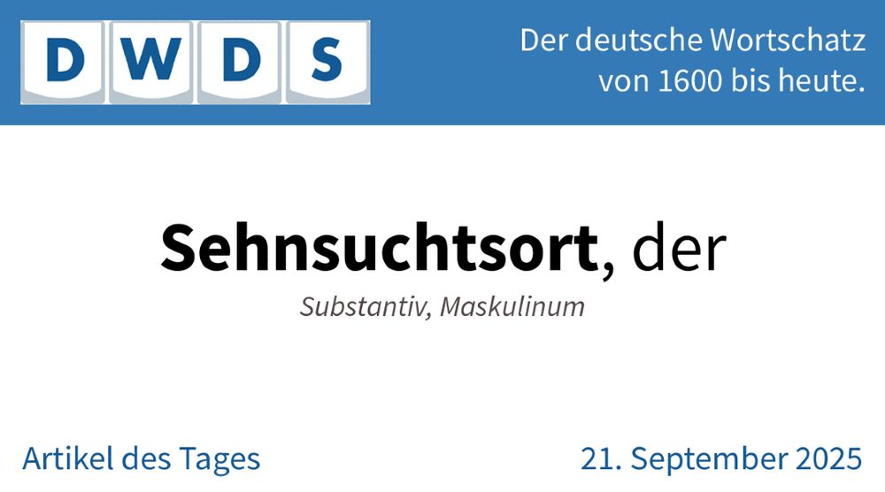 Sehnsuchtsort, der | Substantiv, Maskulinum