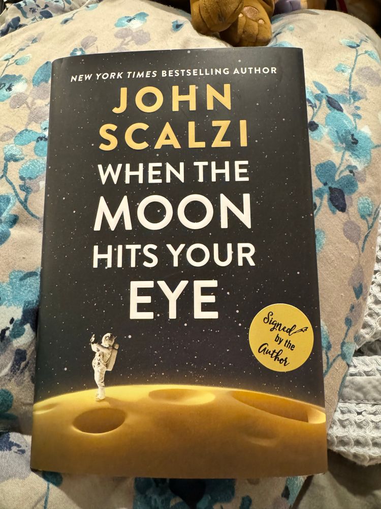 Cover of When the Moon Hits Your Eye by John Scalzi