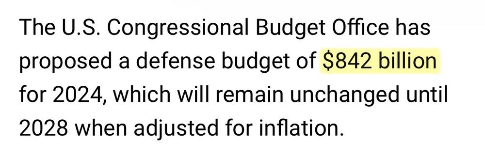 “The U.S. Congressional Budget Office has proposed a defense budget of $842 billion for 2024, which will remain unchanged until 2028 when adjusted for inflation.”