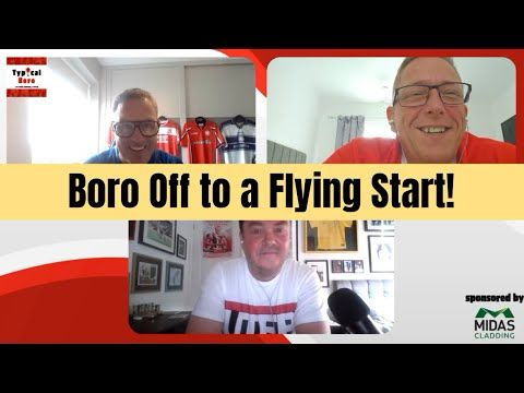 Boro Off to a Flying Start! | Typical Boro Ep 34