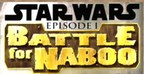 The logo for Star Wars Episode One: Battle for Naboo. “Star Wars” is written in bold black text, “Episode I” is written in thin black text, and “Battle for Naboo” is written in bold gold text on a brown plaque with a gold trim. The background is shades of tan. 