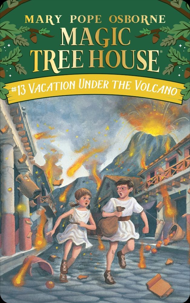 Mary Pope Osborne's Magic Tree House: Vacation Under the Volcano