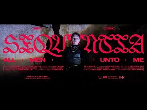 ALL MEN UNTO ME - SEQUENTIA | REQUIEM, 2025