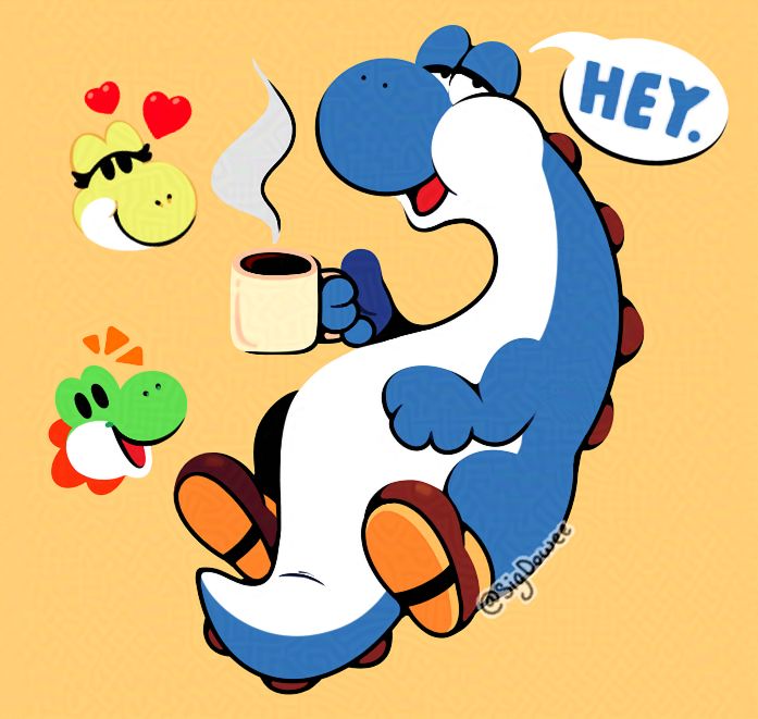 A flat colored drawing of Yobby just saying "HEY." to the viewer as he holding a cup of joe and just chilling. Little doodles of Yoshi and Mama Yoshi's heads near Yobby. Both Yoshi heads are smiling at Yobby with Mama Yoshi looking at him in a loving sense. Two hearts are above her. 