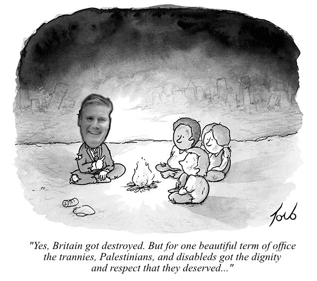 the Tom Toro “Yes, the planet got destroyed. But for a beautiful moment in time we created a lot of value for shareholders” New Yorker Cartoon.

https://www.insidehook.com/culture/story-tom-toro-new-yorker-climate-cartoon

it has been reworked so that Keir Starmer's head is in it, replacing the narrator's head. the text has been changed to:

"Yes, Britain got destroyed. But for one beautiful term of office the trannies, Palestinians, and disableds got the dignity and respect that they deserved..."