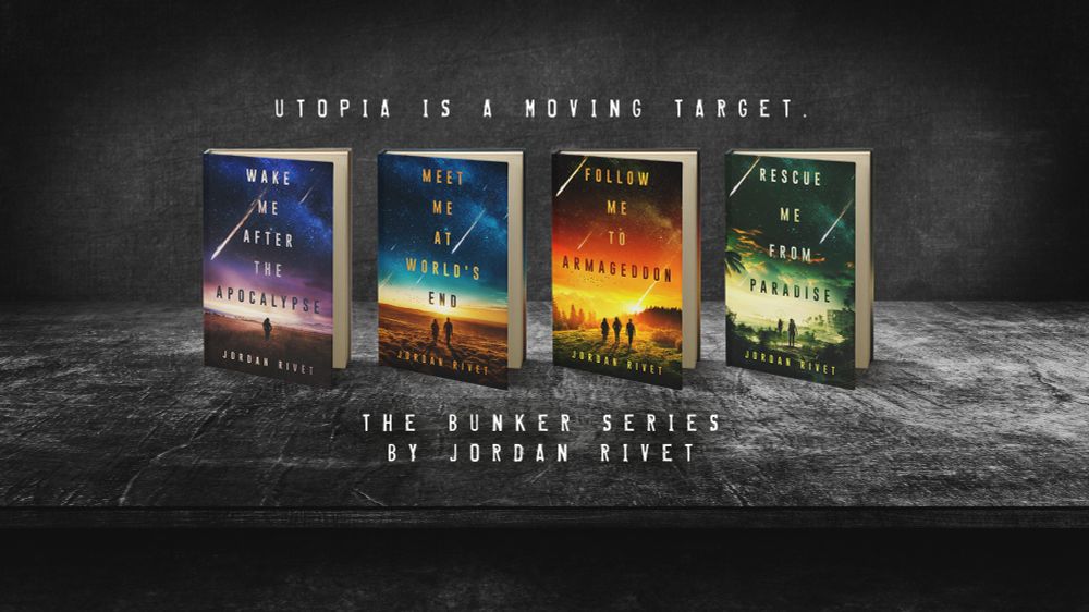 Image shows four book covers, each with a silhouette of a young woman walking into a colorful landscape as comets shoot through the sky overhead. The tagline "Utopia is a moving target" appears at the top. The books are from the Bunker Series by Jordan Rivet.