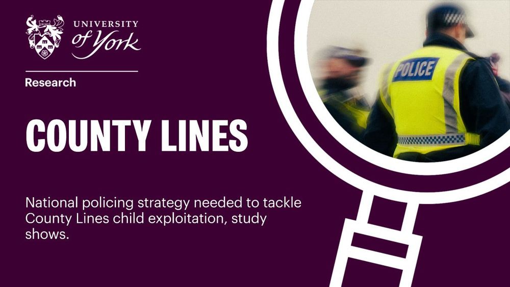 Police officers. Text reads: University of York Research. County Lines. National policing strategy needed to tackle County Lines child exploitation, study shows.