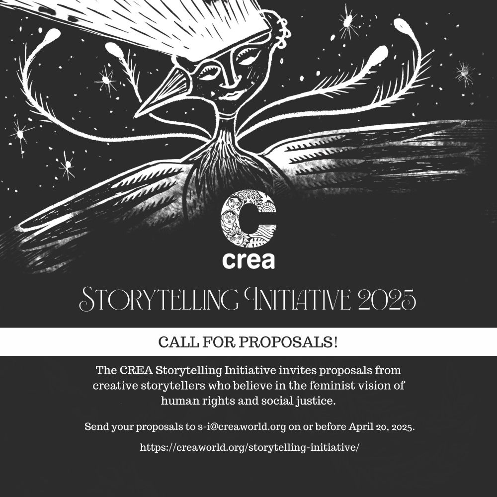 A black poster features a white bird-human illustration at the top-center. In the middle, there's a white CREA logo, followed by the large text "Storytelling Initiative 2025." Below, a white strip with black text reads "Call for Proposals 2025." The bottom text states: "The CREA Storytelling Initiative invites proposals from creative storytellers who believe in the feminist vision of human rights and social justice. Send your proposals to s-i@creaworld.org by April 20, 2025. More info at https://creaworld.org/storytelling-initiative/"