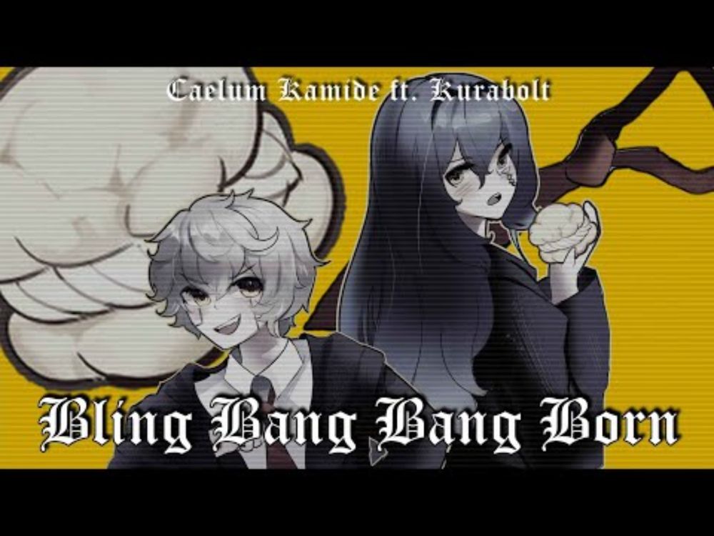 ｢Bling-Bang-Bang-Born｣ - Caelum Kamide × Kurabolt ver. | Original by Creepy Nuts