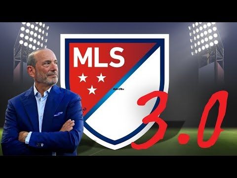 What Is MLS 3.0? With Simon Evans Of The Soccer Business