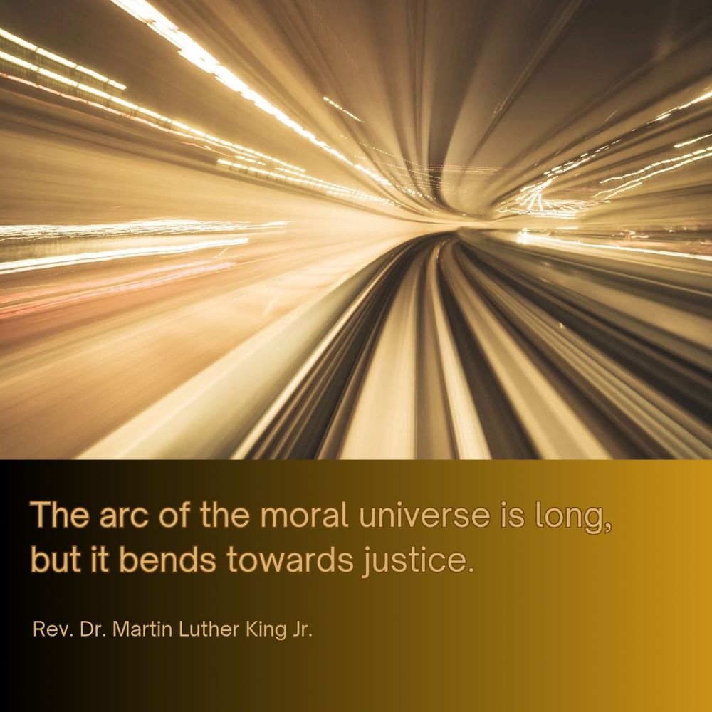 Image of moving, bending light in various gold shades. Quote from MLK below reads: the arc of the universe is long, but it bends towards justice. 