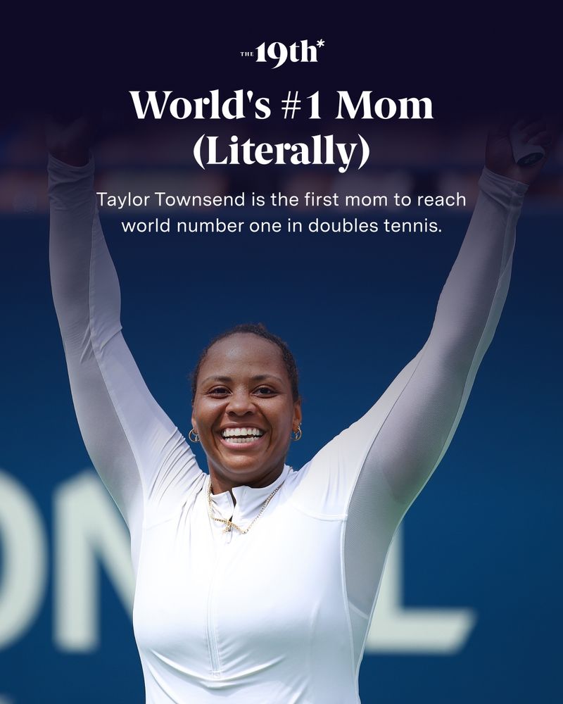 Text above an image reads: "World's #1 Mom Literally Taylor Townsend is the first mom to reach world number one in doubles tennis." Below the text is an image of Taylor Townsend with her arms raised.