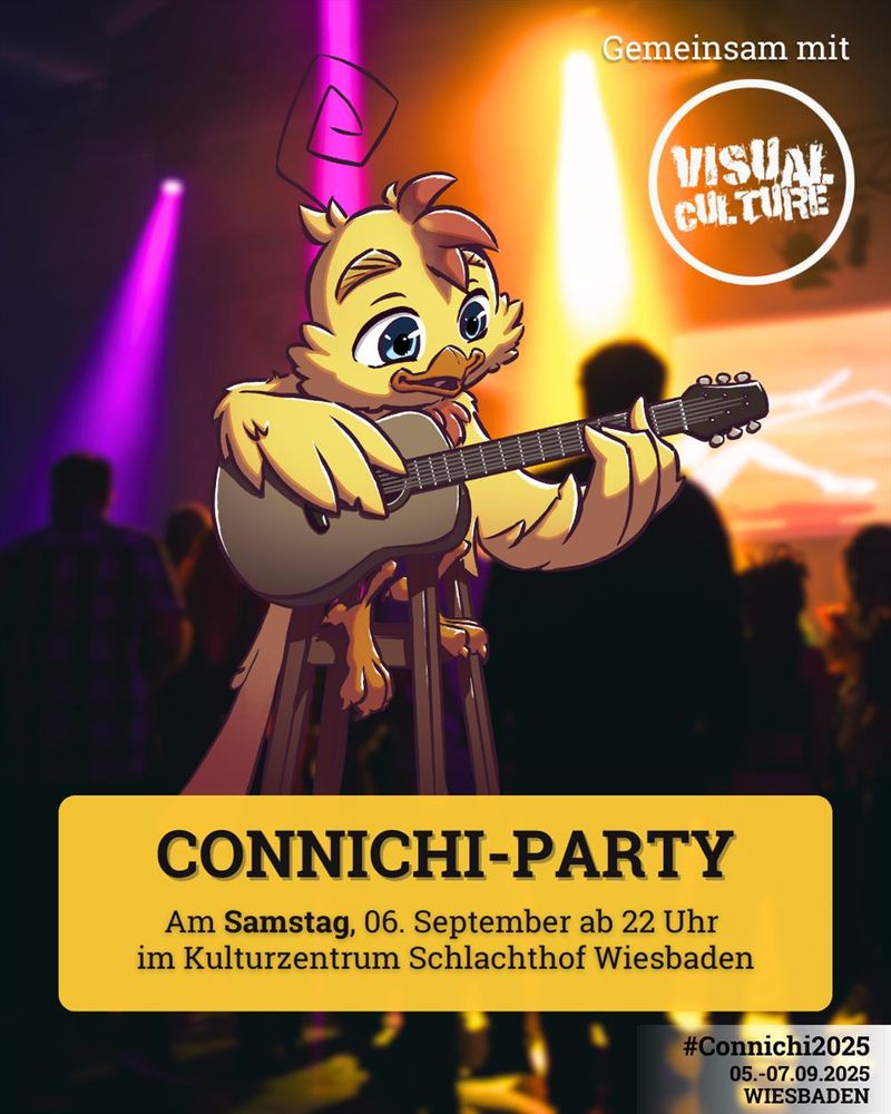 Connichi Party: Am Samstag, 06. September ab 22 Uhr 
im Kulturzentrum Schlachthof Wiesbaden
Das Bild zeigt Pochi, das Maskottchen der Connichi, wie er auf einem Hocker Gitarre spielt. Im Hintergrund sieht man schemenhaft ein Bild einer vergangenen Connichi Party. Mit auf dem Bild: Das Logo von Visual Culture