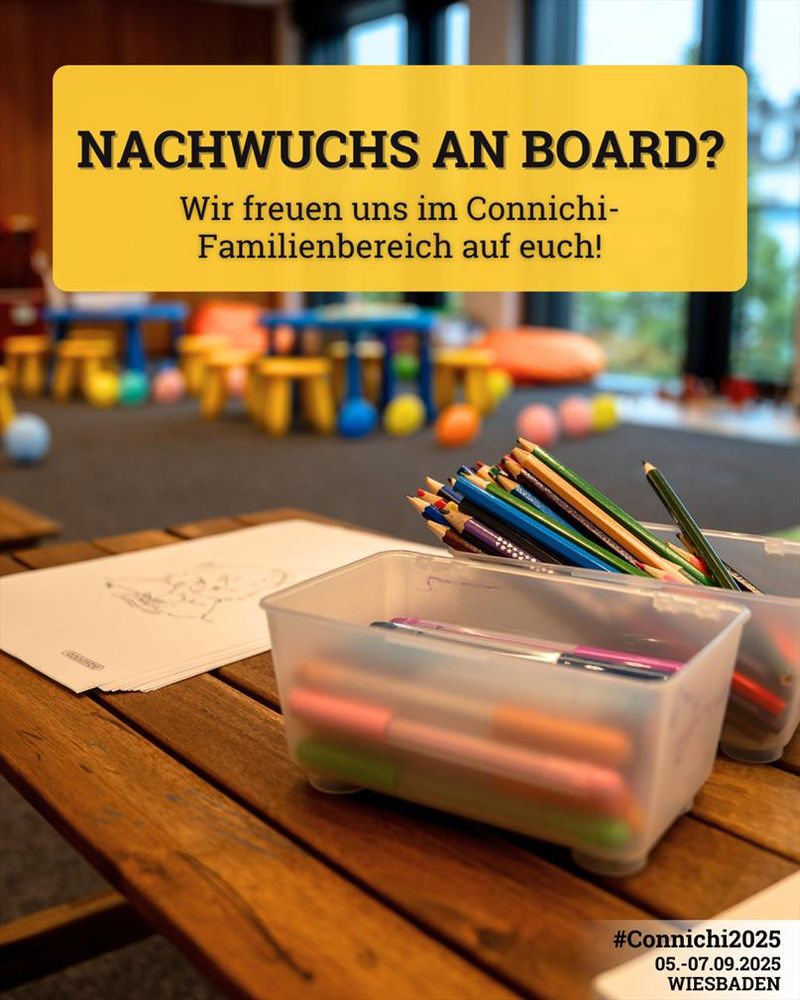 Nachwuchs an Board? Wir freuen uns im Connichi-Familienbereich auf euch!