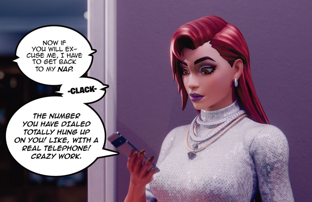 3D comic panel work in progress. Valentina, having a conversation on speakerphone, sees the person on the other end of the call say "now if you will excuse me,  have to get back to my nap." (clicking sound effect) and then an operator says "The number you have dialed totally hung up on you! like, with a real telephone! Crazy work."