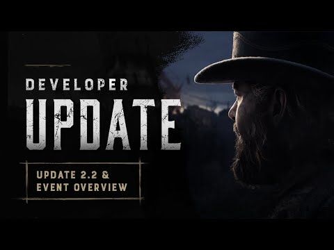 Developer Update | 2.2 Overview | Post Malone’s Murder Circus | #HuntPartner | Hunt: Showdown 1896