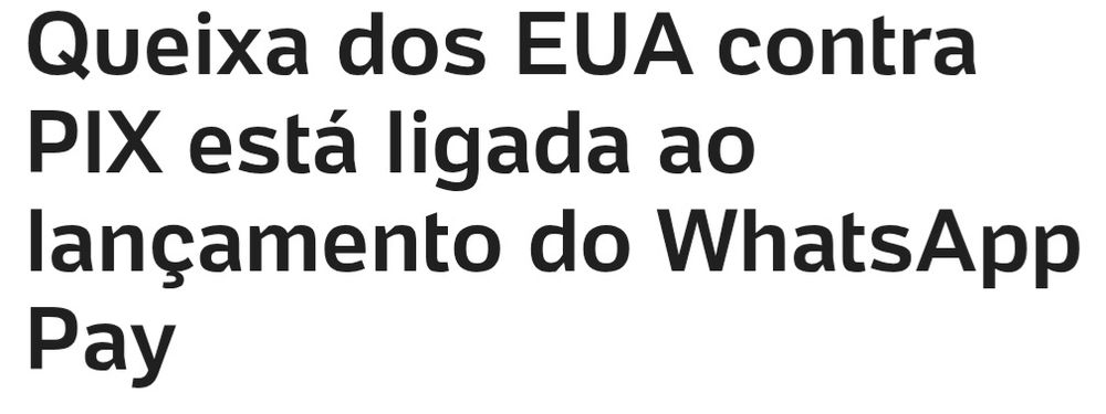 Queixa dos EUA contra PIX está ligada ao lançamento do WhatsApp Pay