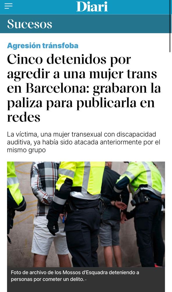 Cinco detenidos por agredir a una mujer trans en Barcelona: grabaron la paliza para publicarla en redes
La víctima, una mujer transexual con discapacidad auditiva, ya había sido atacada anteriormente por el mismo grupo

