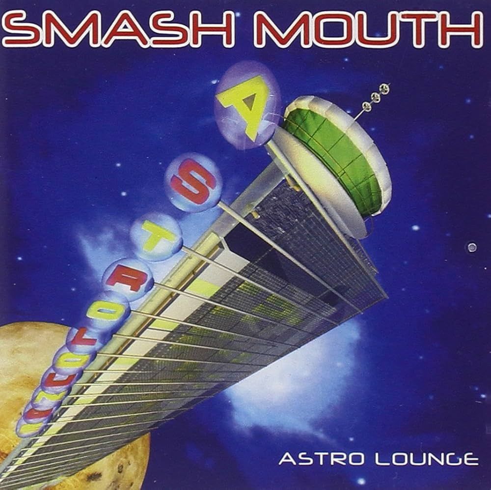 "Astro Lounge" album by Smash Mouth