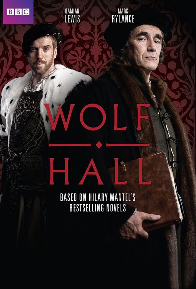 Wolf Hall BBC tv series with Damian Lewis and Mark Rylance