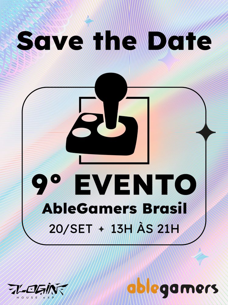 Card digital com fundo colorido em tons pastel e efeito de luz difusa com linhas em degrade (furta-cor). No topo, está escrito em letras grandes e pretas: "Save the Date". No centro da imagem está o símbolo da AbleGamers (joystick preto com botões), emoldurado por uma linha curva. Abaixo, está escrito em destaque: "9º EVENTO" e, em seguida, "AbleGamers Brasil". Mais abaixo, aparecem os dados do evento: "20/SET ✦ 13H ÀS 21H". No canto inferior esquerdo está o logotipo da "LOGIN House EXP", e no canto inferior direito, o logotipo da "AbleGamers". Pequenos ícones de brilho estão espalhados pelo design.