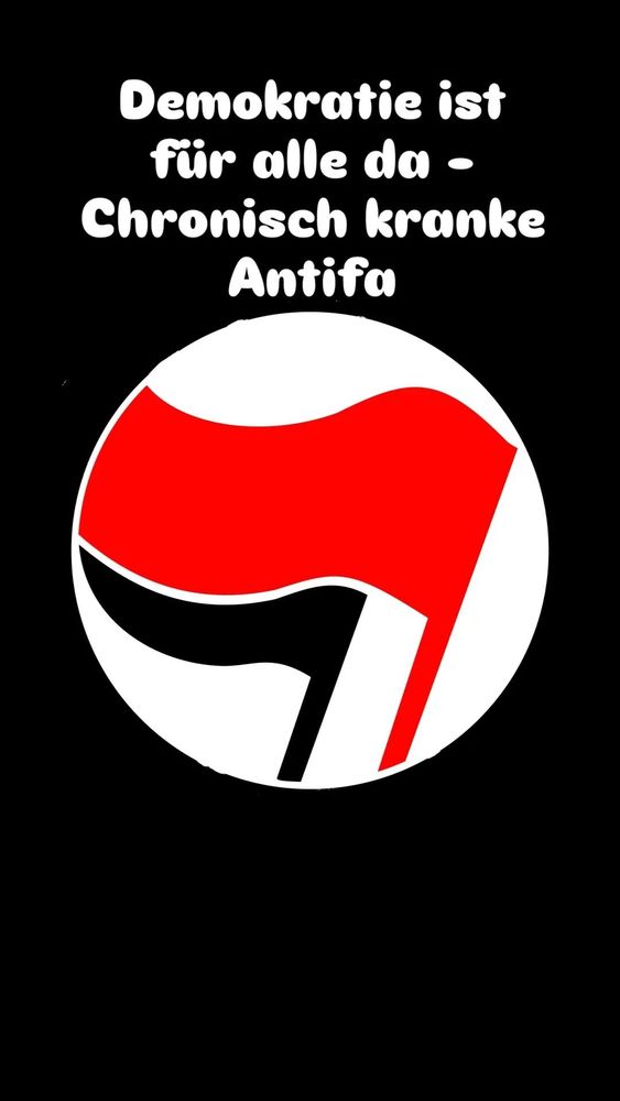 Antifa Flagge und der Schriftzug: Demokratie ist für alle da - chronisch kranke Antifa 