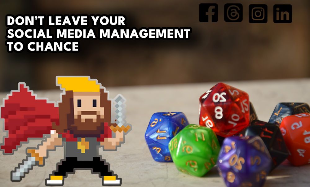 Pixelated bearded hero wearing yellow beanie, red cap, standing next to a pile of D20s, "Don't leave your social media management to chance" in the top left corner and social media platform icons to the top right. 