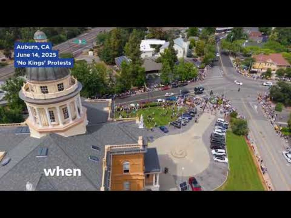 Do You Hear The People Sing? | June 14 'No Kings' Protest | Auburn, CA