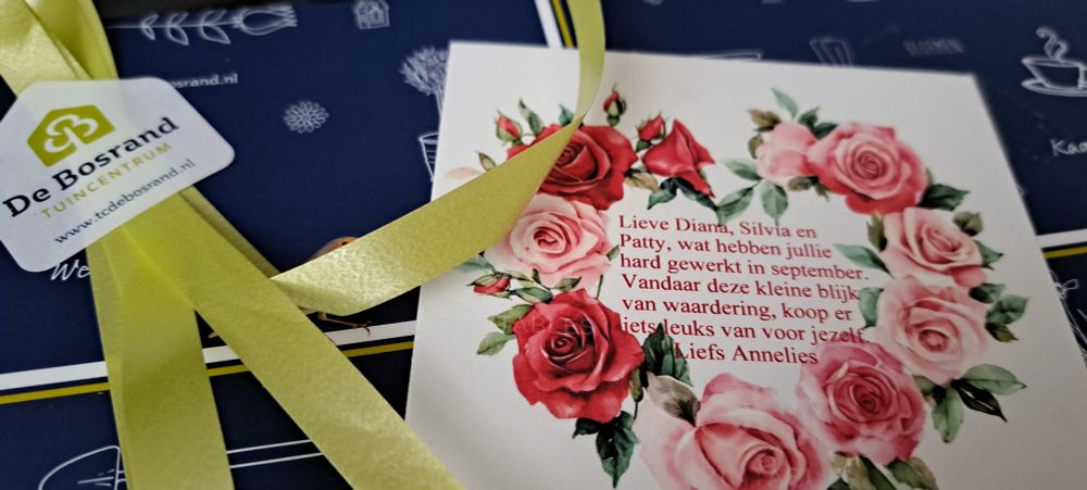 Kado bon voor tuincentrum de bosrand met een lief kaartje van de bazin. Dan voor het harde werken 