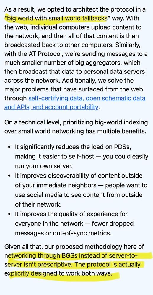 Bluesky docs:

“Big world with small world fallbacks”
“Networking through BGSs instead of server-to-server isn’t perceptive. The protocol is actually explicitly designed to work both ways.”