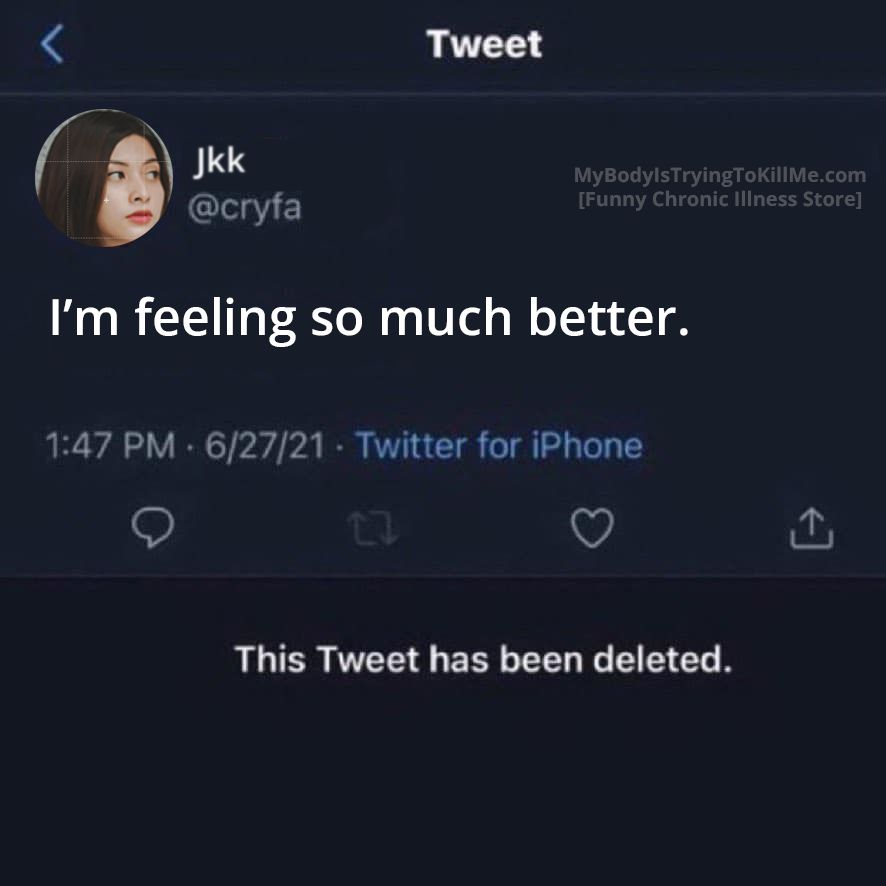 A tweet that says "I'm feeling so much better."

This tweet has been deleted.