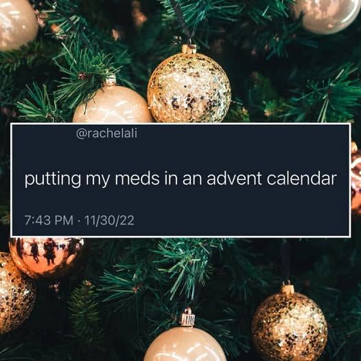 [background xmas tree] @rachelali - putting my meds in an advent calendar