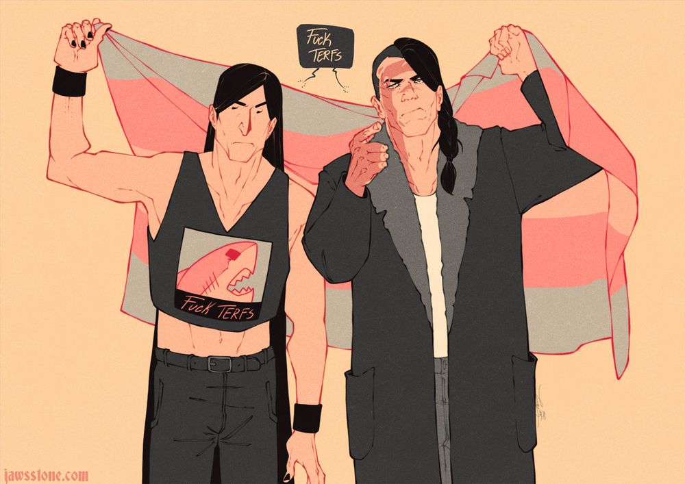 A drawing of two serious looking men holding the trans flag. One looks over it, the other is pointing at the viewer. They're both saying "Fuck terfs"