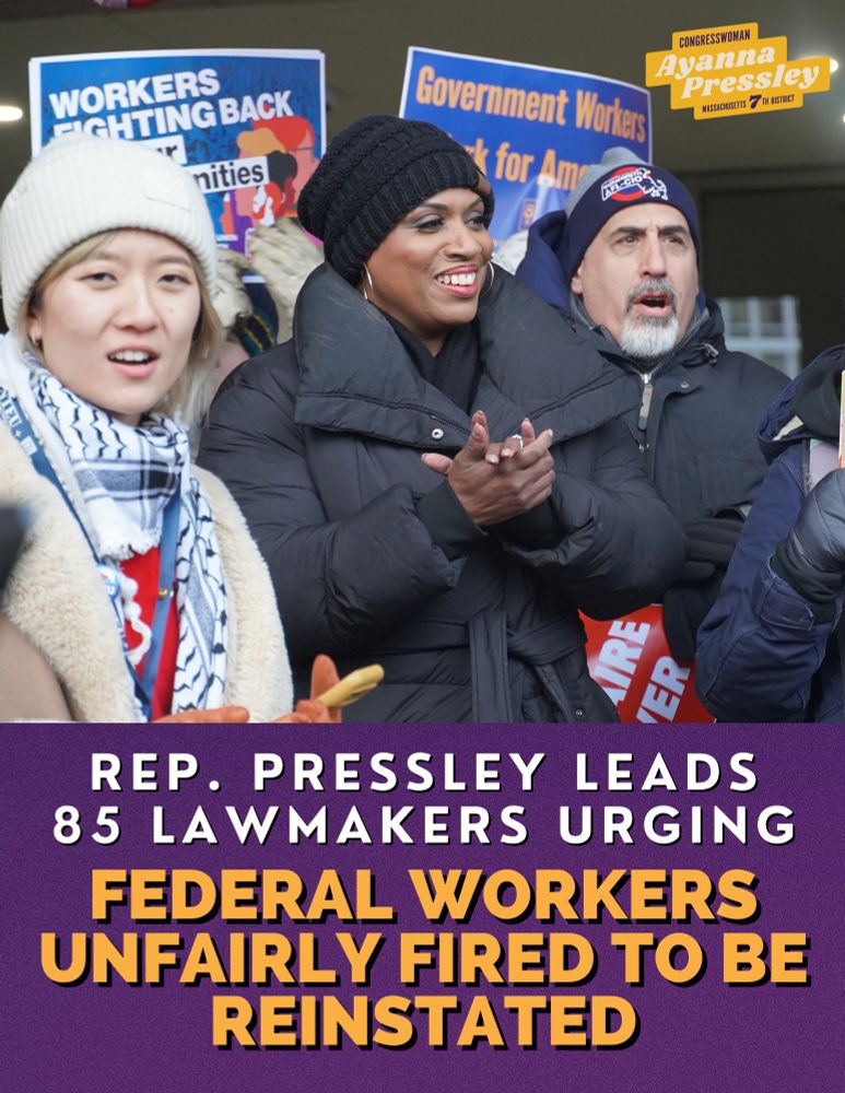 A cover title that reads: Rep. Pressley leads 85 lawmakers urging federal workers unfairly fired to be reinstated 