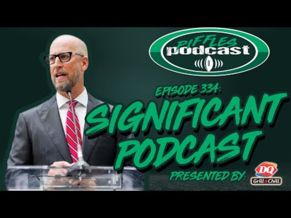 Piffles Podcast Episode 334 - Significant Podcast